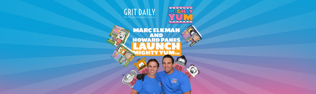 Marc Elkman and Howard Panes Launch Mighty Yum