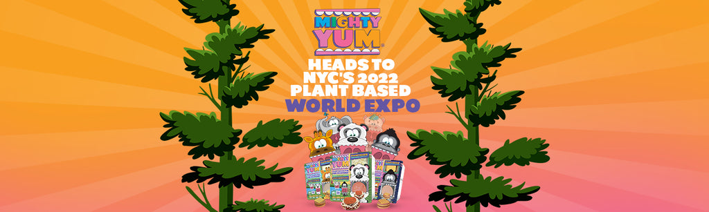 Mighty Yum™ Heads to NYC's 2022 Plant Based World Expo